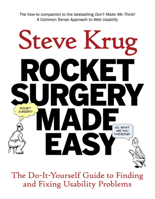 Rocket Surgery made easy - Steve Krug