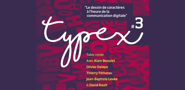 [Save the date] TYPEX une conférence sur la typographie à ne pas rater