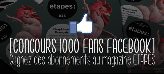 Un concours pour gagner des abonnements à Etapes avec Pyramyd à l'occasion du passage aux 1000 fans sur la page Facebook du blog !