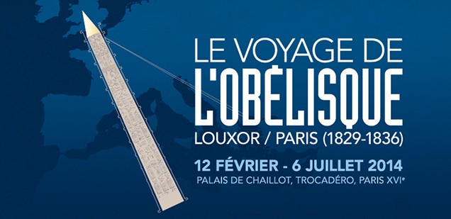 visuel de l'exposition "le Voyage de l'obelisque Louxor/Paris" au musée de la Marine à Paris